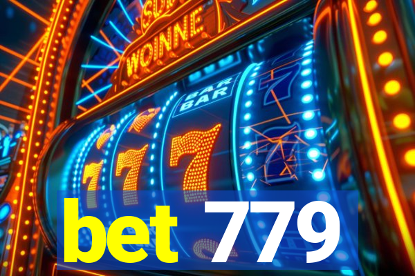 bet 779